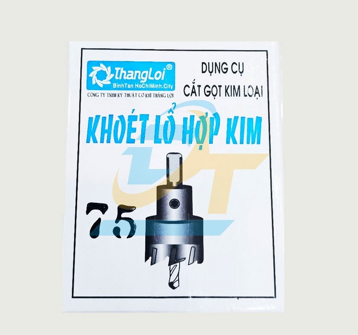 Mũi khoét lỗ hợp kim Thắng Lợi 75mm  ThangLoi | Giá rẻ nhất - Công Ty TNHH Thương Mại Dịch Vụ Đạt Tâm